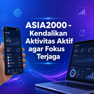 ASIA2000 Aktivitas Sangat Terjaga