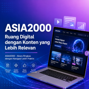ASIA2000 Relevan Konten Terjamin